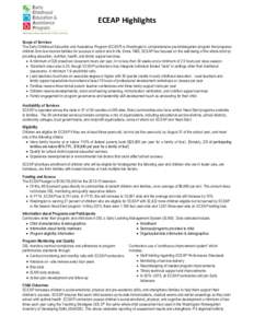 ECEAP Highlights Scope of Services The Early Childhood Education and Assistance Program (ECEAP) is Washington’s comprehensive pre-kindergarten program that prepares children from low-income families for success in scho