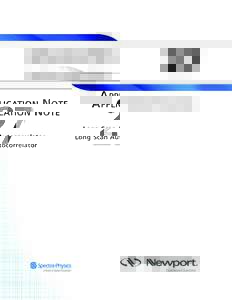 APPLICATION NOTE Long Scan Autocorrelator 27  Technology and Applications Center