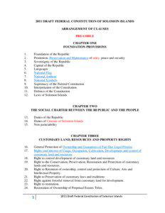 2011 DRAFT FEDERAL CONSTITUTION OF SOLOMON ISLANDS ARRANGEMENT OF CLAUSES PREAMBLE