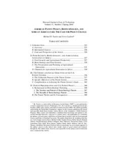 Harvard Journal of Law & Technology Volume 17, Number 2 Spring 2004 AMERICAN PATENT POLICY, BIOTECHNOLOGY, AND AFRICAN AGRICULTURE: THE CASE FOR POLICY CHANGE Michael R. Taylor and Jerry Cayford*