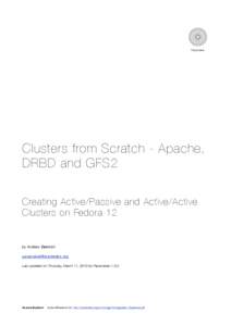 Pacemaker  Clusters from Scratch - Apache, DRBD and GFS2 Creating Active/Passive and Active/Active Clusters on Fedora 12