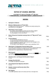 NOTICE OF COUNCIL MEETING to be held at 12 noon on Thursday, 19th July 2012 at IRWIN MITCHELL, 40 HOLBORN VIADUCT, LONDON EC1N 2PZ AGENDA 1