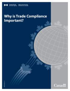 BSF5108 Rev. 10  Why is Trade Compliance Important?  La version française de cette publication est intitulée Pourquoi l’observation commerciale est-elle importante?.