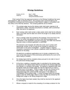 Wiretap Guidelines Directive # 4-00 Issued by: May 11, 2000 Richard J. Williams