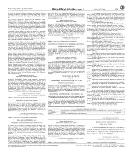 Nº 127, terça-feira, 7 de julho deDo Prazo de Execução, Décima Segunda -Da Vigência. Data da assinatura: Signatários: pela Eletronorte: Wady Charone