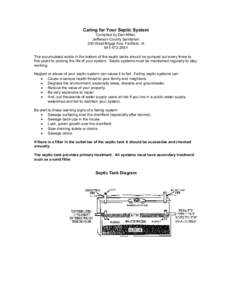 Caring for Your Septic System Compiled by Dan Miller, Jefferson County Sanitarian 200 West Briggs Ave, Fairfield, IA[removed]The accumulated solids in the bottom of the septic tanks should be pumped out every three 