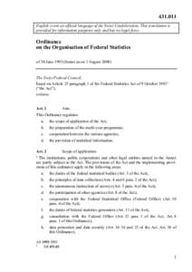 Government / Federal Statistical Office / Federal administration of Switzerland / Federal Department of Home Affairs / Official statistics / Switzerland / Legal basis of official statistics in Switzerland / Statistics / Federal Statistics Committee / Europe