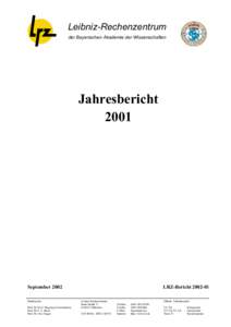 Leibniz-Rechenzentrum der Bayerischen Akademie der Wissenschaften Jahresbericht 2001