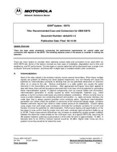 Network Solutions Sector  iDEN Update: EBTS Title: Recommended Coax and Connectors for iDEN EBTS Document Number: ebtiu043 r-2 Publication Date: Final