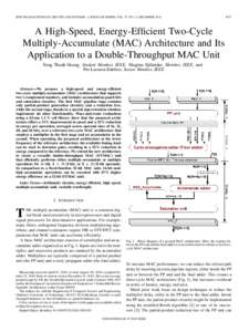 IEEE TRANSACTIONS ON CIRCUITS AND SYSTEMS—I: REGULAR PAPERS, VOL. 57, NO. 12, DECEMBERA High-Speed, Energy-Efficient Two-Cycle Multiply-Accumulate (MAC) Architecture and Its