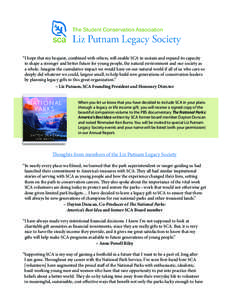 “I hope that my bequest, combined with others, will enable SCA to sustain and expand its capacity to shape a stronger and better future for young people, the natural environment and our society as a whole. Imagine the