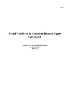 1 of 9  Social Condition in Canadian Human Rights Legislation Prepared for the BC Human Rights Coalition by David Adams