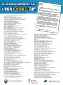 OVER 165 BUSINESS LEADERS TO PRESIDENT OBAMA:  APPROVE KEYSTONE XL TODAY Ajita Rajendra, Chief Executive Officer, A. O. Smith Corporation Joseph Gingo, Chairman, President and Chief Executive Officer, A. Schulman Inc. En