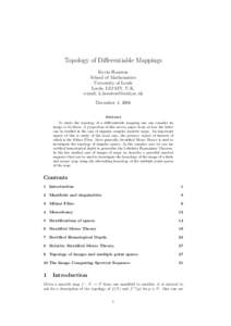 Topology of Differentiable Mappings Kevin Houston School of Mathematics University of Leeds Leeds, LS2 9JT, U.K. e-mail: 