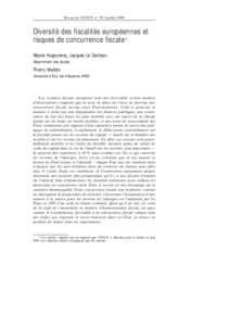 Revue de l’OFCE n° 70 / juilletDiversité des fiscalités européennes et risques de concurrence fiscale * Réjane Hugounenq, Jacques Le Cacheux Département des études