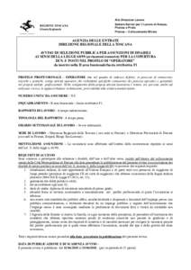 REGIONE TOSCANA Giunta Regionale Alla Direzione Lavoro Settore Servizi per il Lavoro di Arezzo, Firenze e Prato