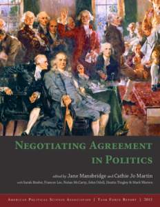 Negotiating Agreement in Politics edited by Jane Mansbridge and Cathie Jo Martin