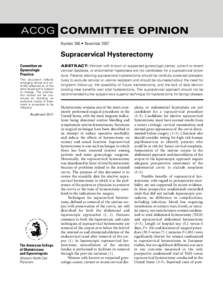 ACOG COMMITTEE OPINION Number 388 • November 2007 Supracervical Hysterectomy Committee on Gynecologic