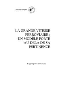 Rapport public thématique sur La grande vitesse ferroviaire