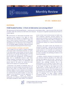 Nº 170 – MARCH 2013 EDITORIAL Child-headed families – A form of alternative care among others? The phenomenon of child-headed families – mainly present in Sub-Saharan Africa – raises the issue of the role of suc