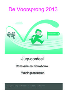 De VoorsprongJury-oordeel Renovatie en nieuwbouw Woningconcepten