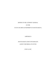 REPORT OF THE ATTORNEY GENERAL ON THE STATUS OF OPEN GOVERNMENT IN SOUTH DAKOTA APPENDIX D