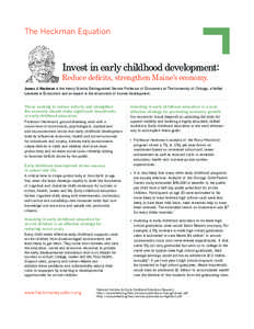 Economics / Developmental psychology / Early childhood education / James Heckman / Human capital / Economic growth / Childhood / Preschool education / Child development / Education / Educational stages / Human development