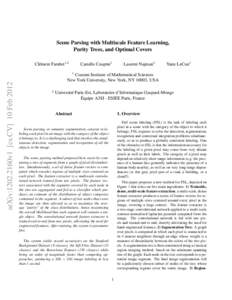 Scene Parsing with Multiscale Feature Learning, Purity Trees, and Optimal Covers Clément Farabet1,2 Camille Couprie1