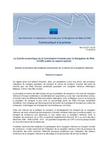   Ref: CC/CP2013 Le Comité économique de la Commission Centrale pour la Navigation du Rhin (CCNR) publie un rapport spécial: