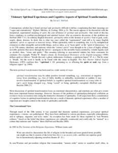 The Global Spiral 9, no. 5 (September 2008): http://www.metanexus.net/magazine/tabid/68/idDefault.aspx [page numbers here are not for citation purposes] Visionary Spiritual Experiences and Cognitive Aspects of Spi