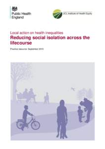 Public health / Social inequality / Determinants of health / Health economics / Shunning / Social determinants of health / Social isolation / Loneliness / Health equity / Health and wellbeing board / Health / Mental health