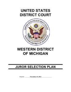 UNITED STATES DISTRICT COURT WESTERN DISTRICT OF MICHIGAN