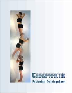 Chiropraktik Patienten-Trainingsbuch Herausgeber: Bund deutscher Chiropraktiker e.V. FuggerstrBerlin