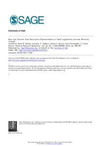 University of Utah  Race and Turnout: Does Descriptive Representation in State Legislatures Increase Minority Voting? Author(s): Rene R. Rocha, Caroline J. Tolbert, Daniel C. Bowen and Christopher J. Clark Source: Politi