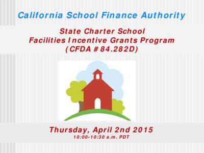 State Charter School Facilities Incentive Grants Program