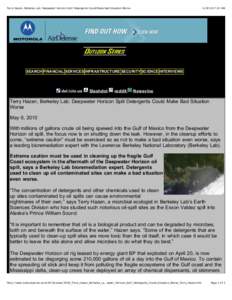 Terry Hazen, Berkeley Lab: Deepwater Horizon Spill Detergents Could Make Bad Situation Worse[removed]:22 AM SEARCH FINANCIAL SERVICES INFRASTRUCTURE SECURITY SCIENCE INTERVIEWS