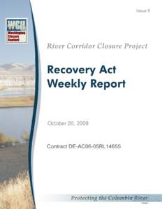 Geography of Washington / Hanford Site / Manhattan Project / Tri-Cities /  Washington / Environmental remediation / American Recovery and Reinvestment Act / 300 Area / CH2M HILL / Washington / Pollution / Columbia River