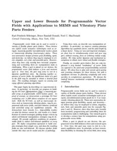 Upper and Lower Bounds for Programmable Vector Fields with Applications to MEMS and Vibratory Plate Parts Feeders Karl-Friedrich B ohringer, Bruce Randall Donald, Noel C. MacDonald