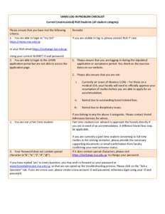 UHMS LOG-IN PROBLEM CHECKLIST Current (matriculated) NUS Students (all student category) Please ensure that you have met the following criteria. 1. You are able to login to “my ISIS” https://myisis.nus.edu.sg