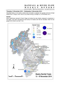 RAINFALL & RIVER FLOW W E E K L Y R E P O R T O T A G O  R E G I O N A L