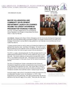 CONTACT: Angela Estell[removed]FOR IMMEDIATE RELEASE  MAYOR VILLARAIGOSA AND