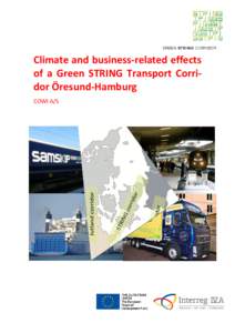 Climate and business-related effects of a Green STRING Transport Corridor Öresund-Hamburg COWI A/S Title: