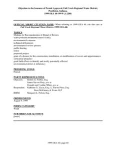 Objection to the Issuance of Permit Approval, Fall Creek Regional Waste District, Pendleton, Indiana[removed]OEA[removed]W-J[removed]OFFICIAL SHORT CITATION NAME: When referring to 1999 OEA 40, cite this case as Fall Creek Re