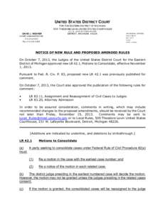 UNITED STATES DISTRICT COURT FOR T HE EASTERN D ISTRICT OF M ICHIGAN[removed]T HEODORE LEVIN U NITED STATES COURTHOUSE[removed]W . LA FA YETTE BOULEV A RD  DAVID J. WEAVER