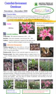 Newsletter – December 2008 From the Editor Production of cut flowers in controlled-environment greenhouses ensures stable yields to meet market demands through better control of flowering as adverse weather effects on 