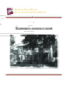 Fondation Lionel-Groulx Centre de recherche Lionel-Groulx Rapports annuels 2006  CONSEIL D’ADMINISTRATION