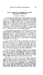 Some Church Academies in Early Oklahoma  SOME CHURCH ACADEMIES I N EARLY OKLAHOMA TERRITORY By Frank A. Balyeat Because the word academy has varied meanings, it is necessary a t the outset of this article to make clear t