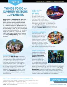 Top 10  Things to Do for Summer Visitors and Families Summer is a wonderful time to