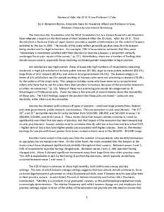 Review of After the JD III, A Law Professor’s Take by D. Benjamin Barros, Associate Dean for Academic Affairs and Professor of Law, Widener University Law School-Harrisburg The American Bar Foundation and the NALP Foun