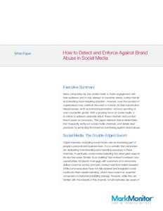White Paper  How to Detect and Enforce Against Brand Abuse in Social Media  Executive Summary